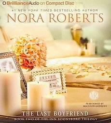 The Last Boyfriend by Nora Roberts 6 compact discs audio book