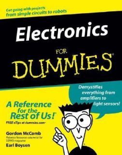 Electronics for Dummies by Earl Boysen and Gordon McComb 2005 