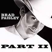 Part II by Brad Paisley CD, May 2001, Arista