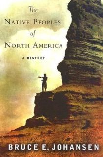   of North America A History by Bruce E. Johansen 2006, Paperback