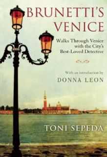 Brunettis Venice Walks with the Citys Best Loved Detective by Toni 