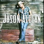 My Kinda Party by Jason Aldean (CD, Nov 2010, Broken Bow)