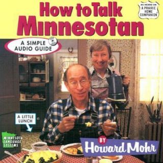   Talk Minnesotan by Howard Mohr 2001, CD, Unabridged, Abridged