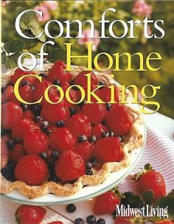 Comforts of HOME COOKING Cookbook Midwest Living Magazine Great 
