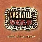 NASHVILLE STAR 2005 Finalists GEORG​E CANYON Country ​Cd