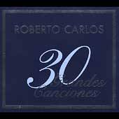 30 Grandes Canciones by Roberto Carlos CD, Feb 2000, 2 Discs, Sony 