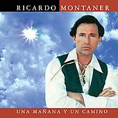Una Mañana y un Camino by Ricardo Montaner CD, Apr 2005, EMI Music 