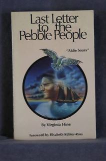 Last Letter to the Pebble People by Virginia H. Hine