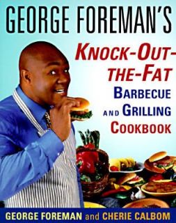   Cookbook by Cherie Calbom and George Foreman 1996, Paperback
