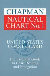 Chapman Nautical Chart No. 1 The Essential Guide to Chart Reading and 
