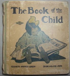   1st. Jessie Willcox Smith Book Of The Child Elizabeth Shippen Green