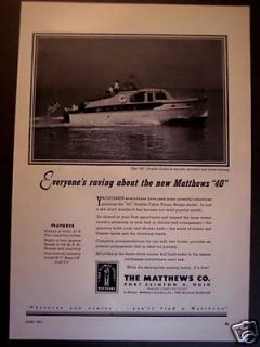1951 vintage Ad Matthews 40 Dbl Cabin Cruiser boat yacht