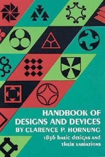 Handbook of Designs and Devices by Clarence P. Hornung 1946, Paperback 