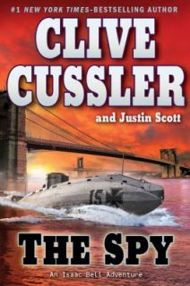 The Spy No. 3 by Justin Scott and Clive Cussler 2010, Hardcover
