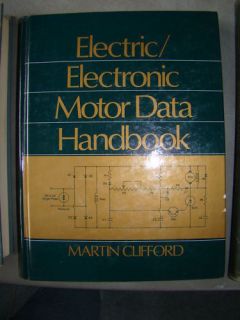 ELECTRIC/ELECTRONIC MOTOR DATA HANDBOOK M. CLIFFORD HC