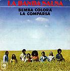 la BANDA SALSA bemba colora SPANISH rare 1976 la comparsa LATIN 