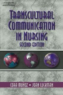 Transcultural Communication in Nursing by Cora Munoz, Cora C. Munoz 