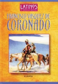 Francisco Vasquez de Coronado by Jim Whiting 2002, Hardcover