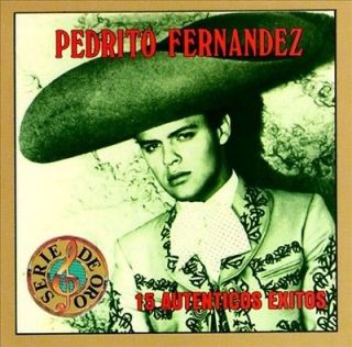 PEDRITO FERNANDEZ   15 AUTENTICOS EXITOS [PEDRITO FERNANDEZ]   NEW CD