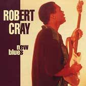 Robert Cray   New Blues 1998