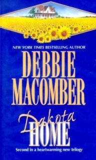 Dakota Home by Debbie Macomber 2012, Paperback