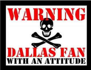 Warning Dallas Fan With an Attitude T Shirt S 3XL  