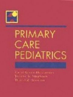 Primary Care Pediatrics by Joanne K. Singleton, Daniel Z. Aronzon and 