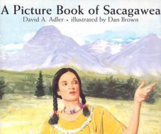 Picture Book of Sacagawea by David A. Adler (2005, Picture Book)