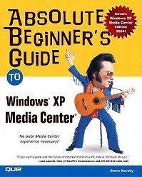 Absolute Beginners Guide to Windows Xp Media Center (Paperback)