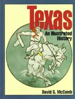 Texas An Illustrated History by David G. McComb 1995, Book, Other 
