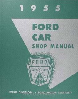 1955 Ford Car Repair Shop Manual Thunderbird Fairlane Mainline 