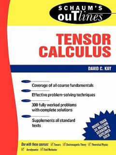   Outline of Tensor Calculus by David C. Kay 1988, Paperback