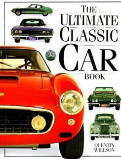   Classic Cars by Quentin Willson and David Selby 1995, Hardcover