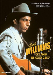 Hank Williams The Show He Never Gave DVD, 2005