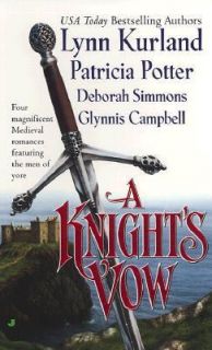 Knights Vow by Lynn Kurland, Deborah Simmons, Patricia Potter and 