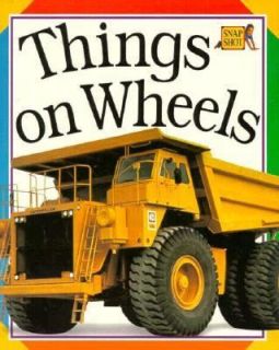 Things on Wheels by Deni Bown and Dorling Kindersley Publishing Staff 