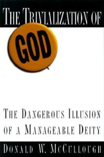  of a Manageable Deity by Donald W. McCullough 1995, Hardcover