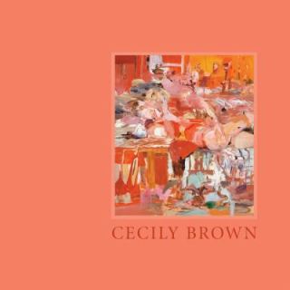Cecily Brown by Dore Ashton 2008, Hardcover