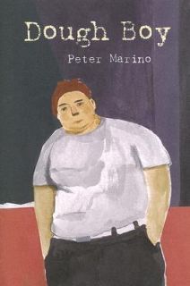 Dough Boy by Peter Marino 2005, Hardcover