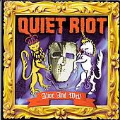 Alive and Well by Quiet Riot (CD, Aug 1999, Cleopatra)