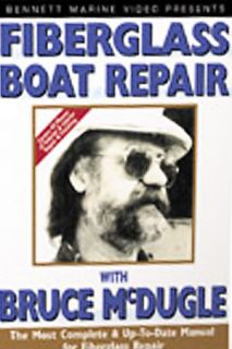 Fiberglass Repair With Bruce McDugal DVD