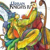 Urban Knights IV by Urban Knights CD, Aug 2001, Narada