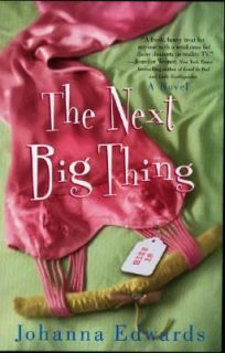 The Next Big Thing by Johanna Edwards 2005, Paperback