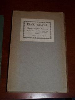 Edwin Arlington Robinson 1st LTD EDITION King Jasper