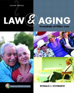 Law and Aging Essentials of Elder Law by Ronald J. Schwartz 2004 