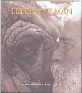 Elephant Man by Nomi Baumgartl and Chris Gallucci 2008, Hardcover 
