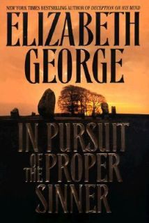 In Pursuit of the Proper Sinner by Elizabeth George 1999, Hardcover 