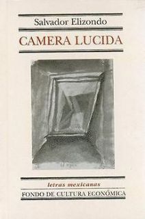 NEW Camera Lucida by Salvador Elizondo Paperback Book