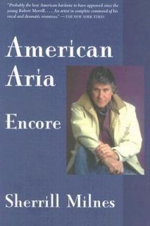 American Aria Encore by Sherrill Milnes 2007, Paperback