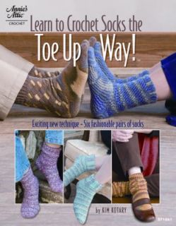 Learn to Crochet Socks the Toe up Way by Kim Kotary 2010, Paperback 